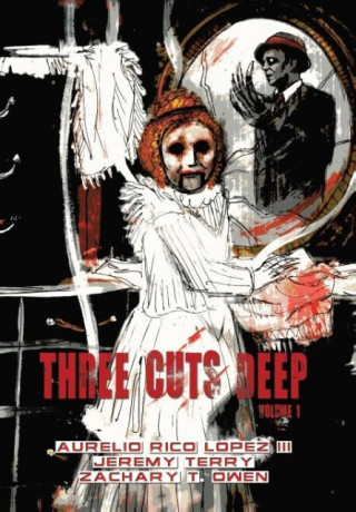 Książka Three Cuts Deep, Volume 1 Aurelio Rico Lopez III