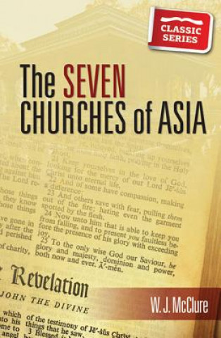 Könyv The Seven Churches of Aisa W. J. McClure