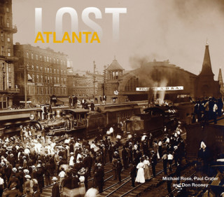 Kniha Lost Atlanta Michael Rose