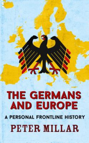 Carte Germans and Europe Peter Millar