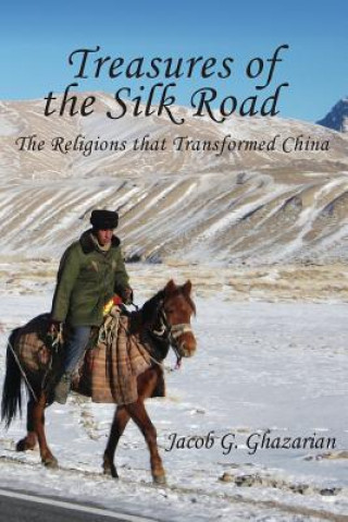 Kniha Treasures of the Silk Road Jacob Ghazarian