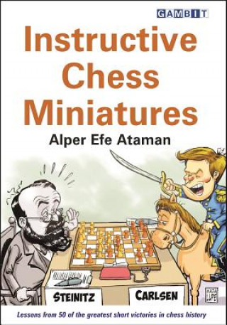 Kniha Instructive Chess Miniatures Alper Efe Ataman