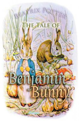 Kniha Tale of Benjamin Bunny Beatrix Potter