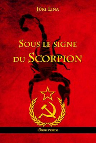 Kniha Sous le signe du Scorpion Jüri Lina