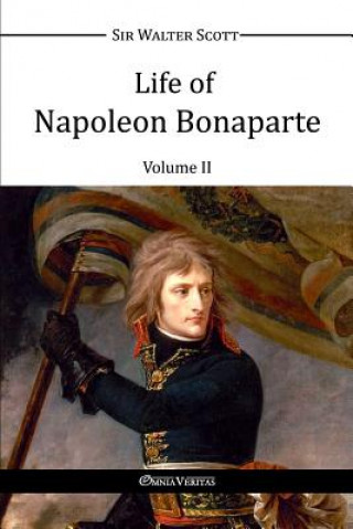 Carte Life of Napoleon Bonaparte II Walter Scott