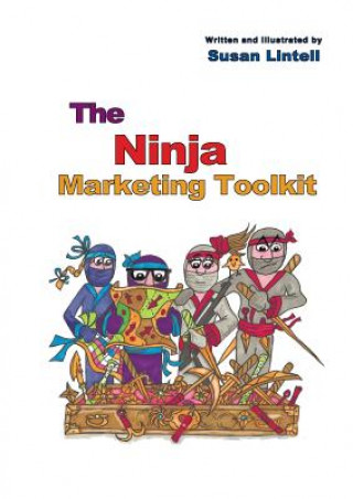 Kniha Ninja Marketing Toolkit Susan Lintell