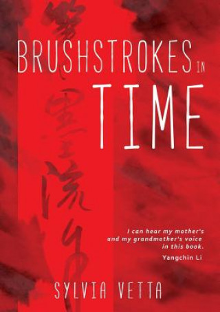 Libro Brushstrokes in Time Sylvia Vetta