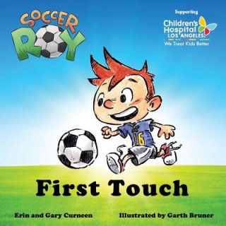 Книга Soccer Roy: First Touch Gary Curneen