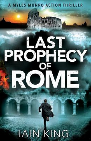 Kniha Last Prophecy of Rome Iain King