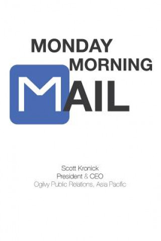 Книга Monday Morning Mail Scott Kronick