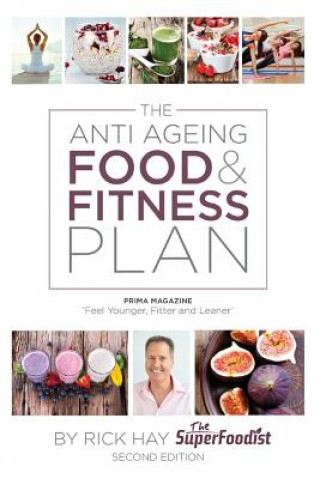 Kniha Anti Ageing Food & Fitness Plan Rick Hay
