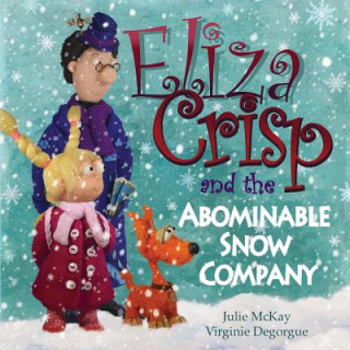 Carte Eliza Crisp and the Abominable Snow Company Julie McKay