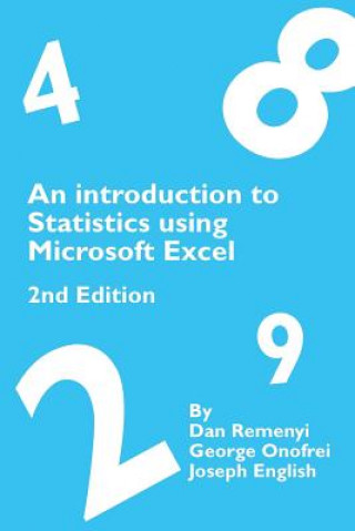 Carte Introduction to Statistics Using Microsoft Excel 2nd Edition Dan Remenyi