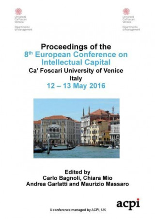 Książka ECIC 2016 - Proceedings of the 8th European Conference  on Intellectual Capital Carlo Bagnoli