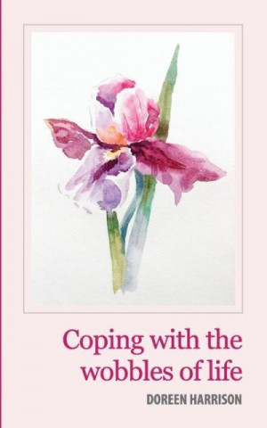 Kniha Coping with the Wobbles of Life Doreen Harrison