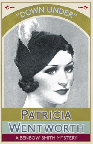 Knjiga Down Under Patricia Wentworth