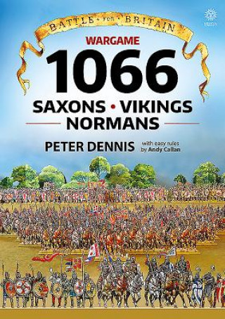 Kniha Battle for Britain: Wargame 1066 Peter Dennis