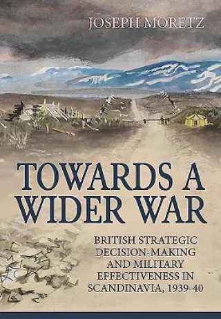 Carte Towards a Wider War Joseph Moretz