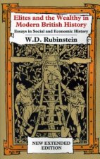 Könyv Elites Wealthy Modern British History Wiliam D. Rubinstein