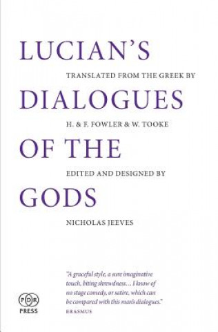 Könyv Lucian's Dialogues of the Gods Lucian of Samosata