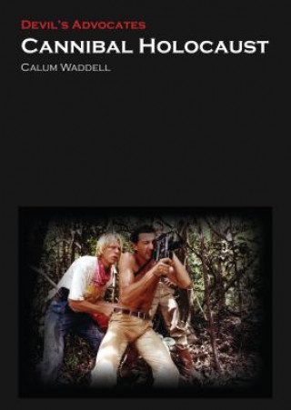 Książka Cannibal Holocaust Calum Waddell