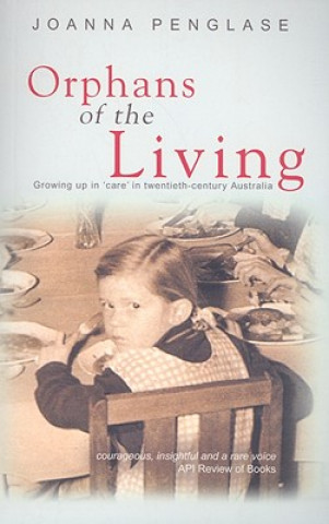 Carte Orphans of the Living Joanna Penglase