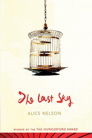 Carte The Last Sky Alice Nelson