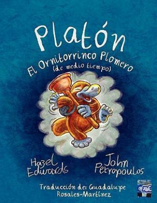 Kniha Platon El Ornitorrinco Plomero Hazel Edwards