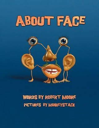 Könyv About Face Robert Moore