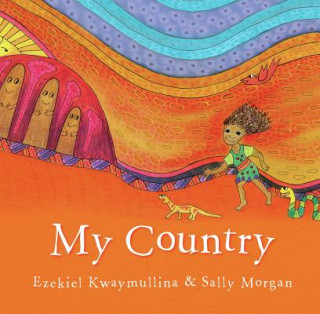 Kniha My Country Ezekiel Kwaymullina