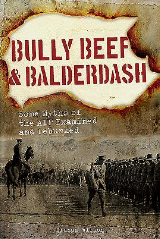 Könyv Bully Beef & Balderdash Graham Wilson