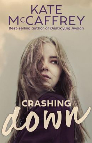 Книга Crashing Down Kate McCaffrey