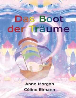 Kniha Das Boot der Traume Anne Morgan