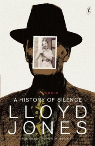 Książka A History of Silence Lloyd Jones