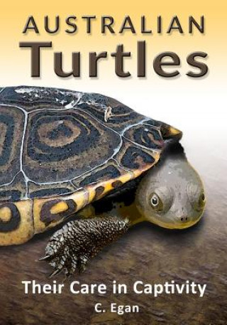 Buch Australian Turtles C Egan