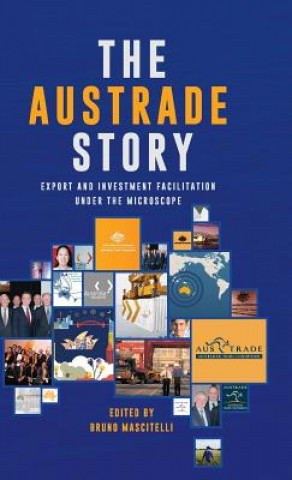 Книга Austrade Story Bruno Mascitelli