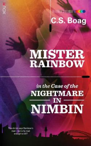 Kniha Case of the Nightmare in Nimbin C. S. Boag