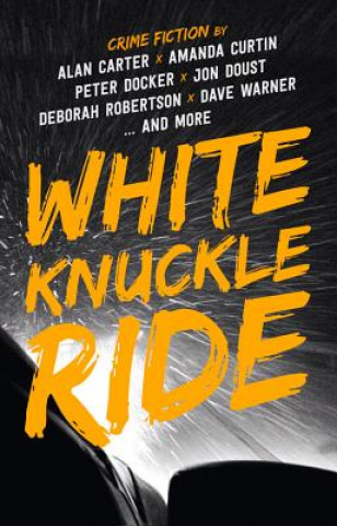 Boek White Knuckle Ride Alan Carter