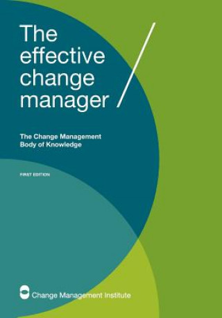 Livre Effective Change Manager The Change Management Institute