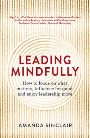 Livre Leading Mindfully Amanda Sinclair