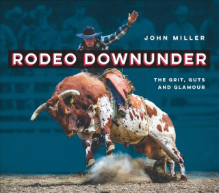 Kniha Rodeo Downunder John Miller
