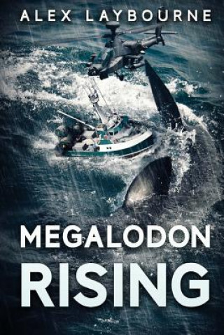 Kniha Megalodon Rising Alex Laybourne