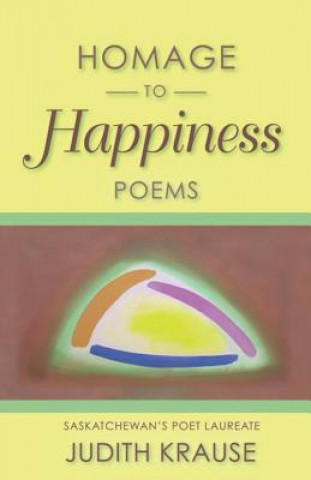 Könyv Homage to Happiness Judith Krause