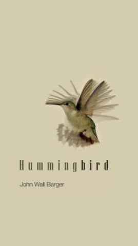Book Hummingbird John Wall Barger