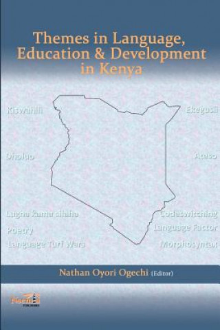 Książka Themes in Language, Education & Development in Kenya Nathan Oyori Ogechi