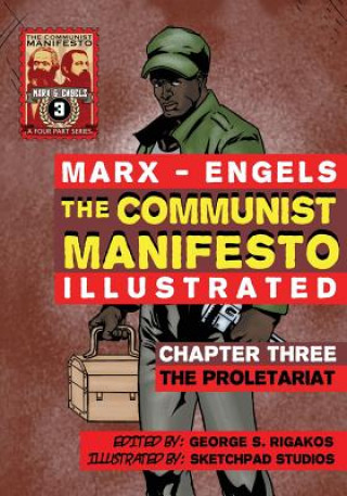 Kniha Communist Manifesto (Illustrated) - Chapter Three Karl Marx