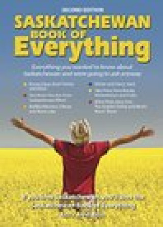 Könyv Saskatchewan Book of Everything Vol. 2 Kelly Anne Ries