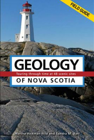 Könyv Geology of Nova Scotia Field Guide Sandra Barr