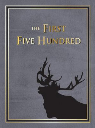 Книга First Five Hundred Richard Cramm