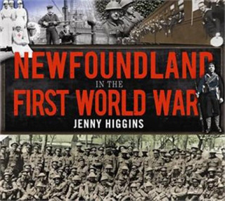 Könyv Newfoundland in the First World War Jenny Higgins